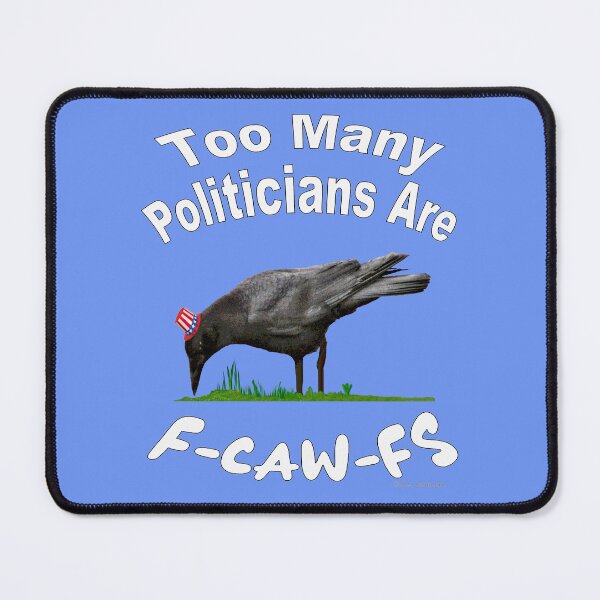 Item preview, Too Many Politicians Are FCAWFS designed and sold by kristalcurt.