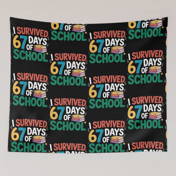 Item preview, I Survived 67 Days of School Funny 67 Meme Teacher Student designed and sold by BLZART.