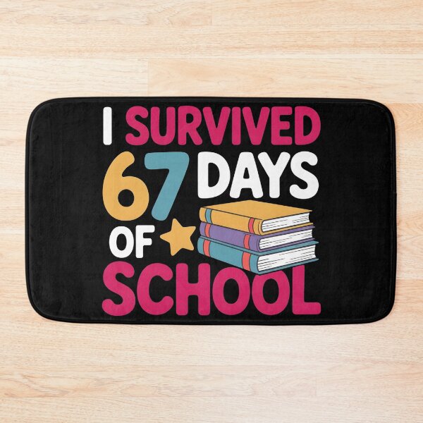 Item preview, I Survived 67 Days of School Funny 67 Meme Teacher Student designed and sold by BLZART.