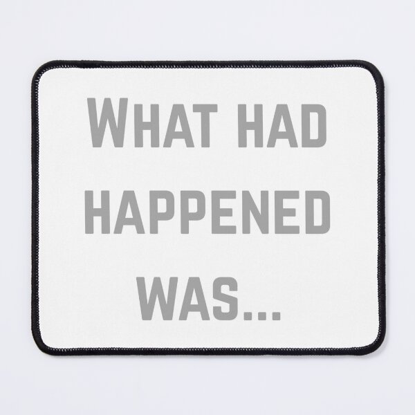 Item preview, What had happened was designed and sold by OhBilly13.