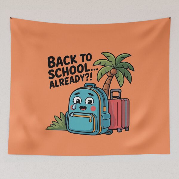 Item preview, Back to School Already?! – Funny Cartoon Backpack Design designed and sold by WikaKowalczyk.