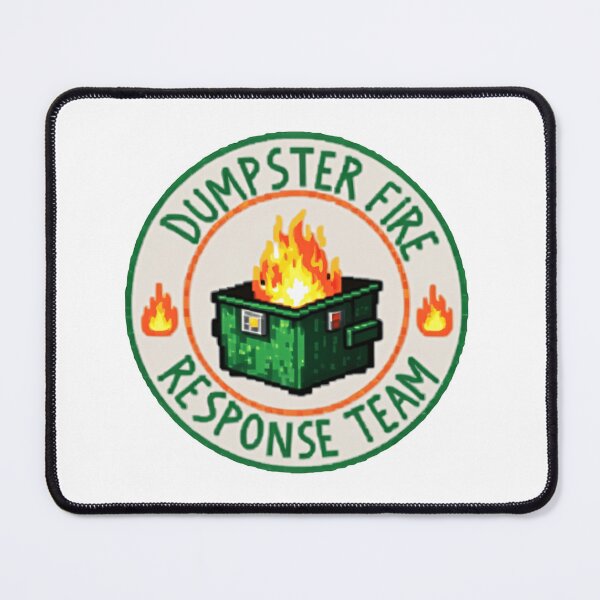 Item preview, Dumpster Fire Response Team Leader Chief Rubbish Strategist designed and sold by HumansStuck12.