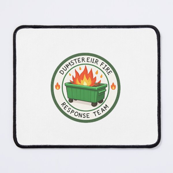 Item preview, Dumpster Fire Response Team Leader Trash Logistics and Mayhem Division designed and sold by HumansStuck12.