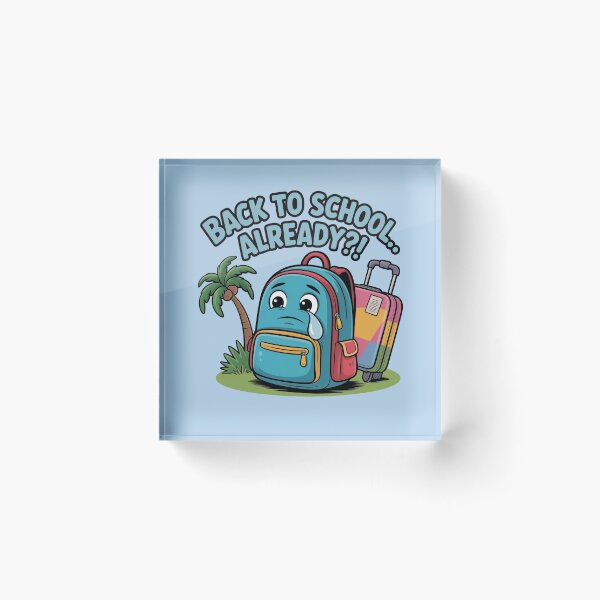 Item preview, Back to School Already?! – Funny Cartoon Backpack Design designed and sold by WikaKowalczyk.
