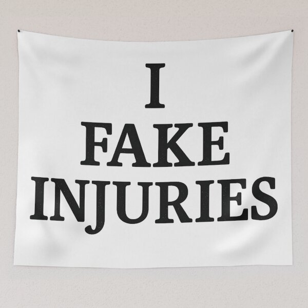 Item preview, I Fake Injuries Black Ink designed and sold by ThoughtsInTheOpen.