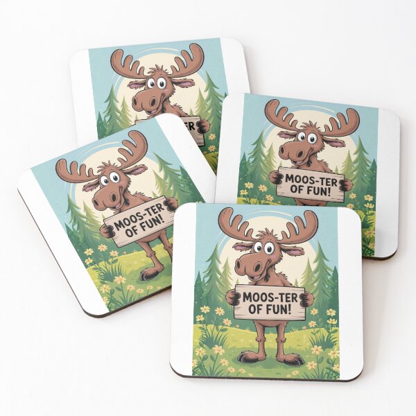 Item preview, Moos-ter of Fun! – Moose with a funny sign designed and sold by FusiTink.