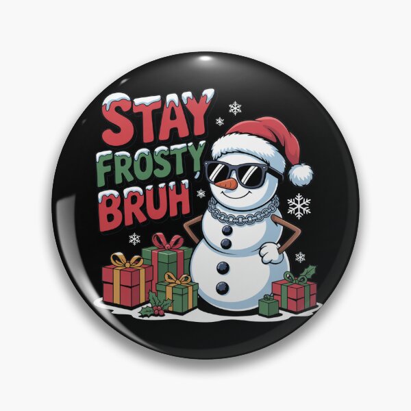 Item preview, Stay Frosty Bruh, funny Gen Z and gen Alpha Christmas designed and sold by NoetherSym.