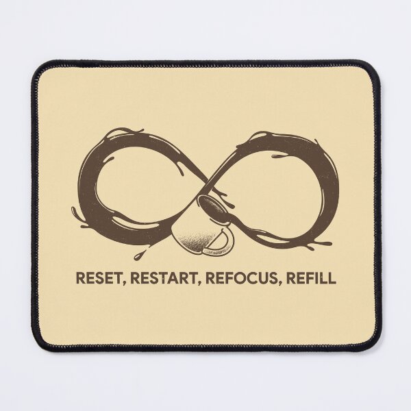 Item preview, Reset Restart Refocus Refill Coffee by Tobe Fonseca designed and sold by Tobe Fonseca®.