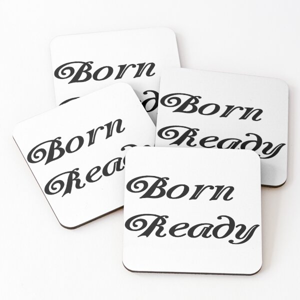 Item preview, Born ready  designed and sold by McFleur's Lens.