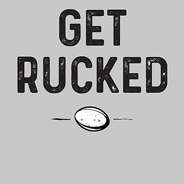 Artwork thumbnail, Get Rucked Rugby by oberdoofus