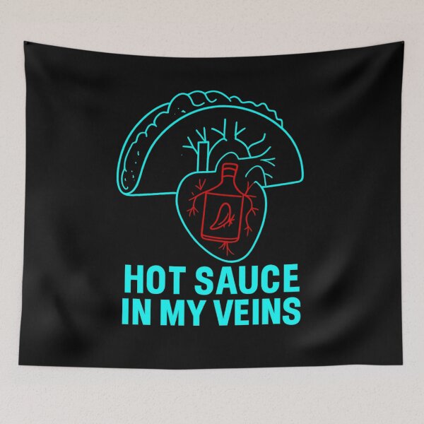 Item preview, Taco XRay - Hot Sauce In My Veins designed and sold by ThoughtsInTheOpen.