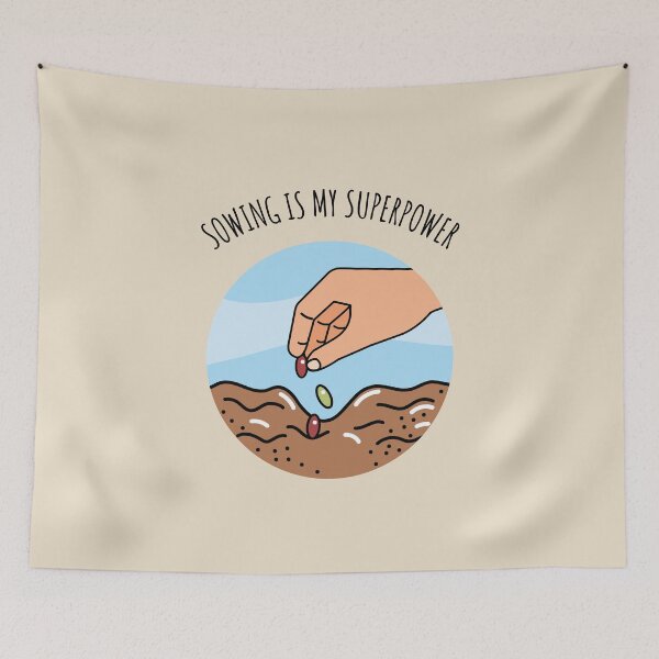 Item preview, Sowing Is My Superpower designed and sold by FanFest.