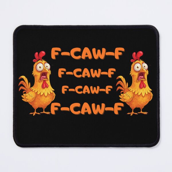 Item preview, F-Caw-F Funny Chicken Humor// F-Caw-F Quote Rooster Meme designed and sold by STELLA-BRILANTE.