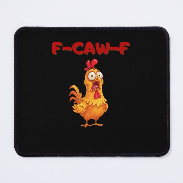 Item preview,  F-Caw-F Funny Chicken Humor// F-Caw-F Quote Rooster Meme  designed and sold by STELLA-BRILANTE.