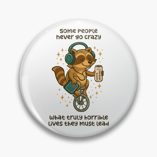 Item preview, some people never go crazy, what truly horrible lives they must lead - Charles Bukowski quote designed and sold by KatelynMitalski.