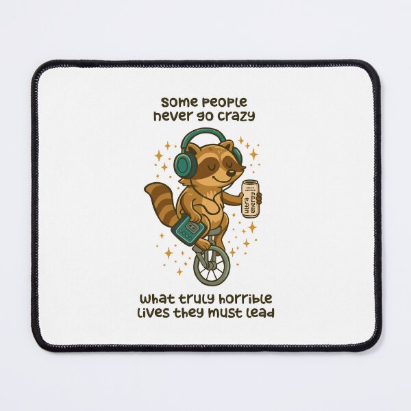 Item preview, some people never go crazy, what truly horrible lives they must lead - Charles Bukowski quote designed and sold by KatelynMitalski.