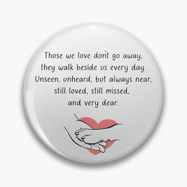 Item preview, Pet Sympathy Those We Love Don't Go Away  designed and sold by HowToCanadian.
