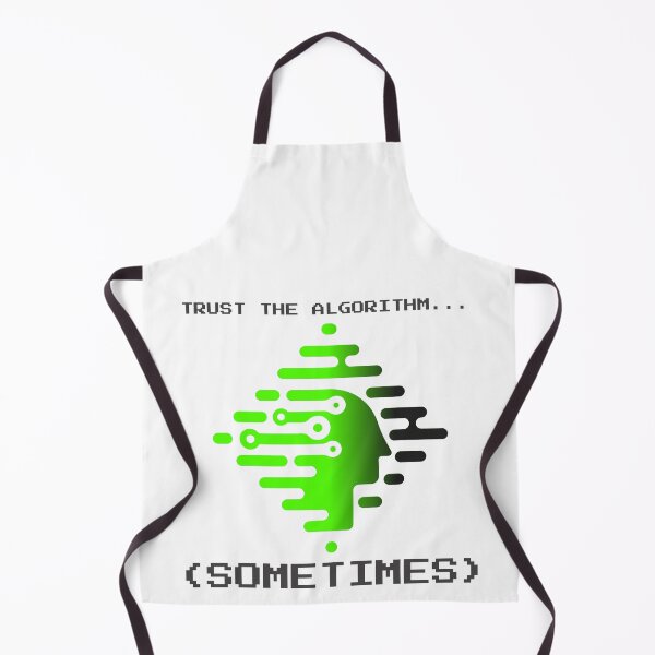 Item preview, TRUST  THE ALGORITHM... (SOMETIMES) designed and sold by CappyTees.
