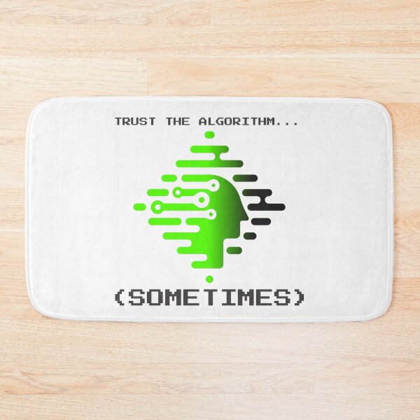 Item preview, TRUST  THE ALGORITHM... (SOMETIMES) designed and sold by CappyTees.