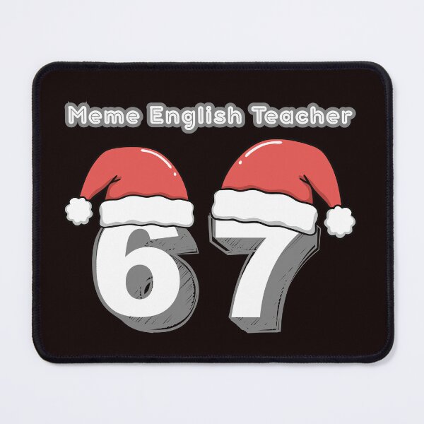 Item preview, 67 Meme English Teacher designed and sold by MA project.