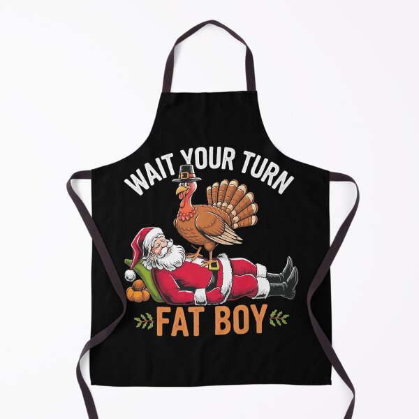 Item preview, Wait Your Turn Fat Boy: Turkey vs. Santa Holiday Humor designed and sold by ChaaiTee.