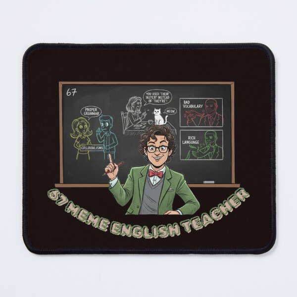 Item preview, 67 Meme English Teacher designed and sold by MA project.