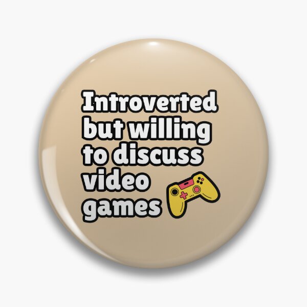 Item preview, Introverted Gamer: Willing to Discuss Video Games designed and sold by HumanPhase.