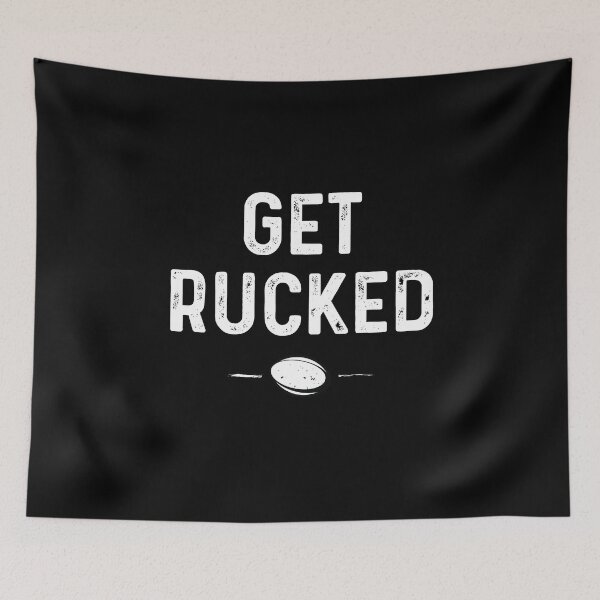 Item preview, Get Rucked Rugby  designed and sold by oberdoofus.