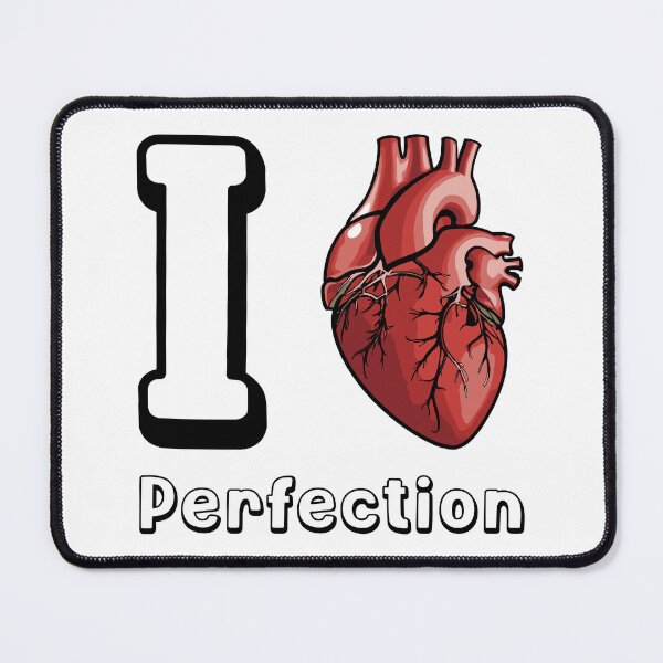 Item preview, I LOVE PERFECTION, I love perfection designed and sold by DigitalPartisan.