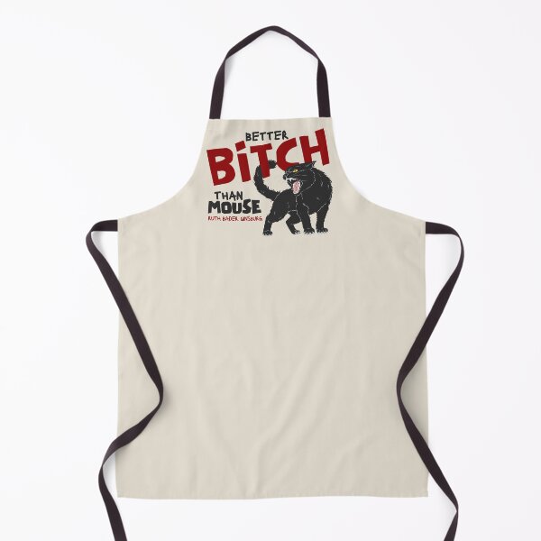 Item preview, Better Bitch than Mouse - RBG designed and sold by DesignCollectiv.