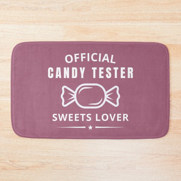 Item preview, Candy Tester Official Sweets Lover Sweet Tooth designed and sold by MatthewFlow.