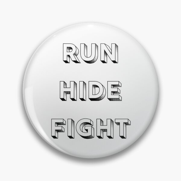 Item preview, RUN HIDE FIGHT designed and sold by TheLastGarden.