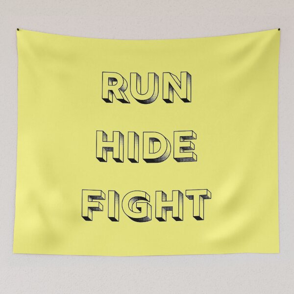 Item preview, RUN HIDE FIGHT designed and sold by TheLastGarden.