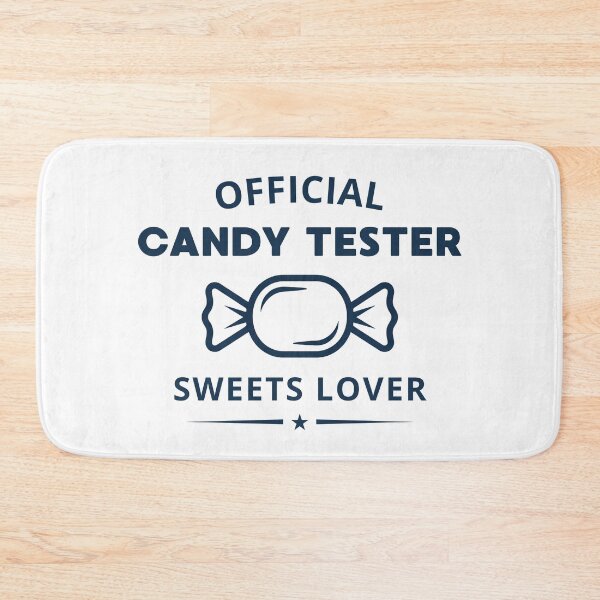 Item preview, Official Candy Tester Sweets Lover Sweet Tooth designed and sold by MatthewFlow.