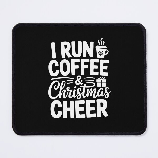 Item preview, i run on coffee and christmas cheer designed and sold by jkrphoto.