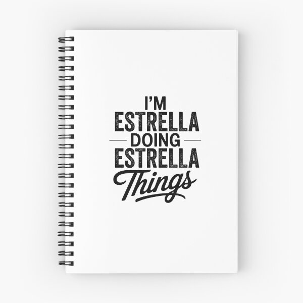 Item preview, I'm Estrella Doing Estrella Things designed and sold by Oussinc.