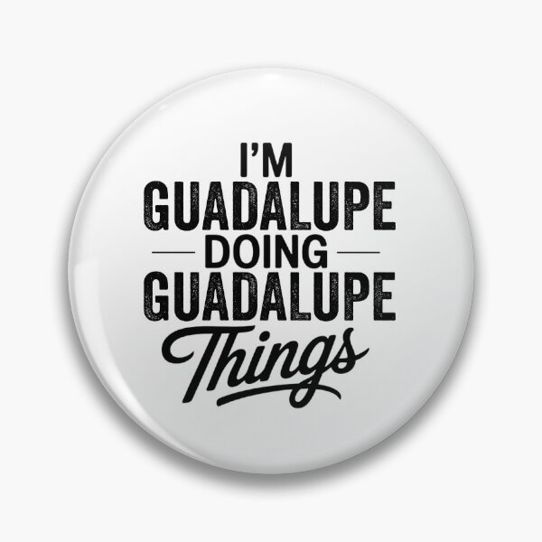 Artikelvorschau, Ich bin Guadalupe und mache typische Guadalupe-Dinge. entworfen und verkauft von Oussinc.