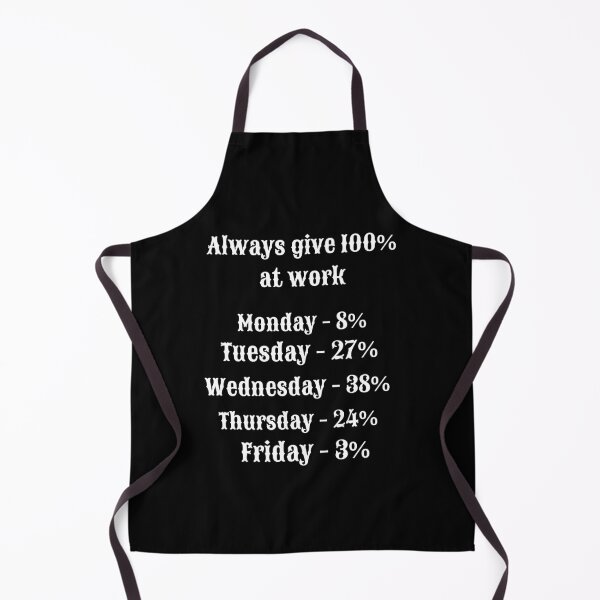 Item preview, Always Give 100% at Work – Funny Office Humor Quote designed and sold by AnaPixMar.