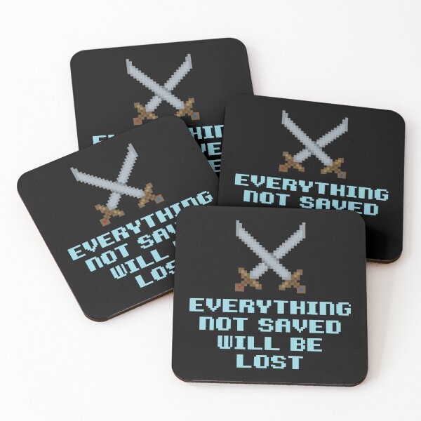 Item preview, Everything Not Saved Will Be Lost designed and sold by The Common Tee.