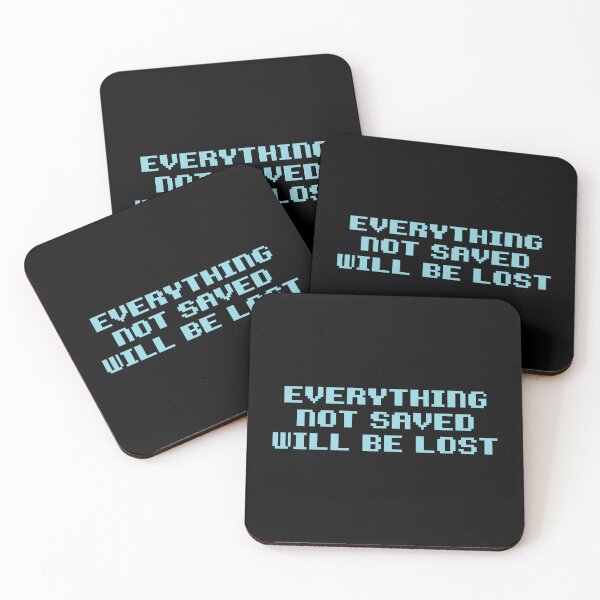 Item preview, Everything Not Saved Will Be Lost designed and sold by The Common Tee.