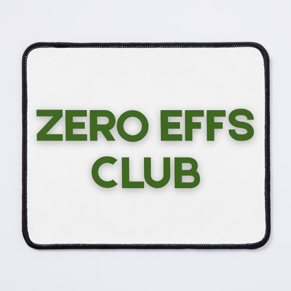 Item preview, Zero Effs Club Midlife Boundaries Quote designed and sold by Lorets-Designs.