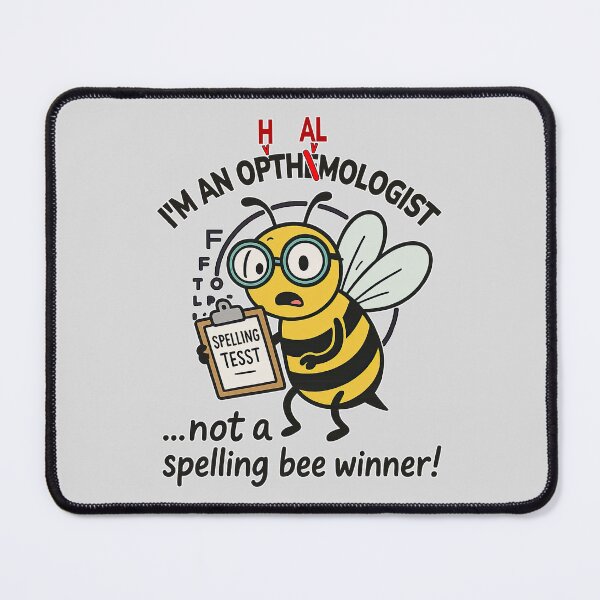 Item preview, I’m an Ophthalmologist, Not a Spelling Bee Winner designed and sold by Eyepatch-Jacks.