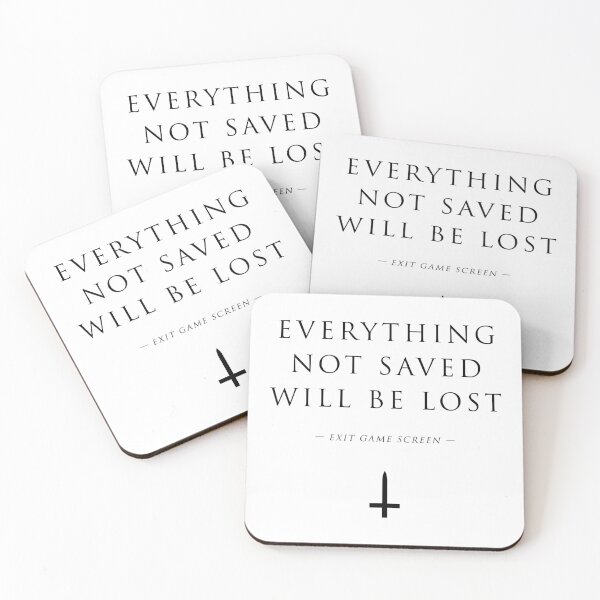 Item preview, Everything Not Saved Will Be Lost designed and sold by The Common Tee.