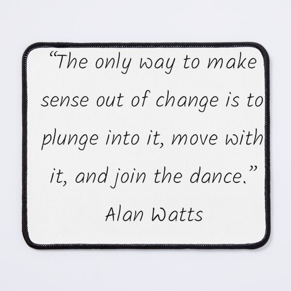 Item preview,  Alan Watts Quotes designed and sold by 4ever-Undaunted.