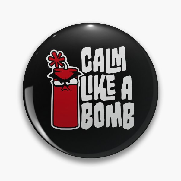 Item preview, Calm Like Bomb Paradox Irony Humor Explosive Intensity designed and sold by shirt-o-mat.