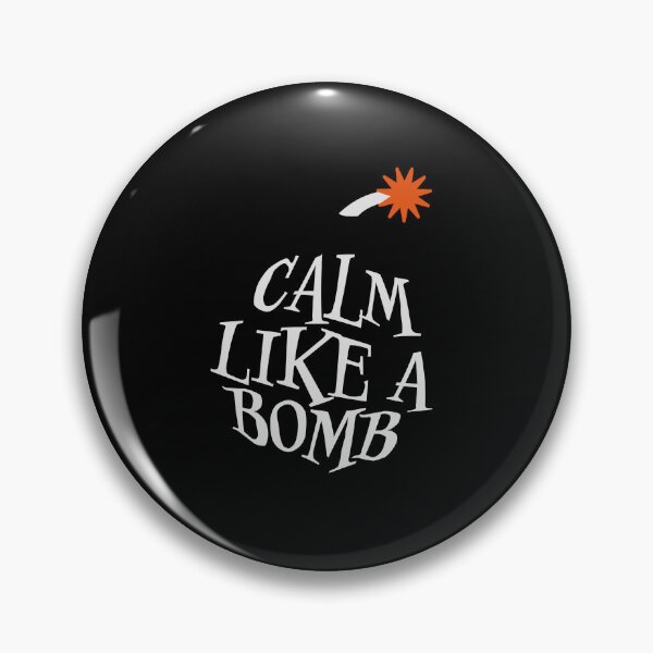 Item preview, Calm Like Bomb Paradox Irony Humor Explosive Intensity designed and sold by shirt-o-mat.
