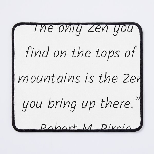 Item preview, Robert M. Pirsig Quotes designed and sold by 4ever-Undaunted.