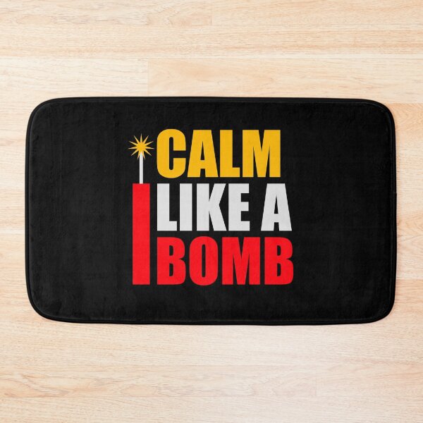 Item preview, Calm Like Bomb Paradox Irony Humor Explosive Intensity designed and sold by shirt-o-mat.