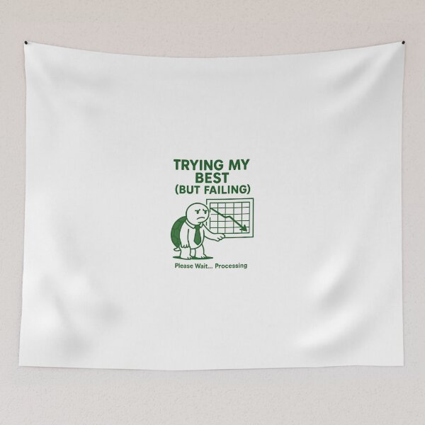 Item preview, TRYING MY BEST (BUT FAILING) designed and sold by meesara.