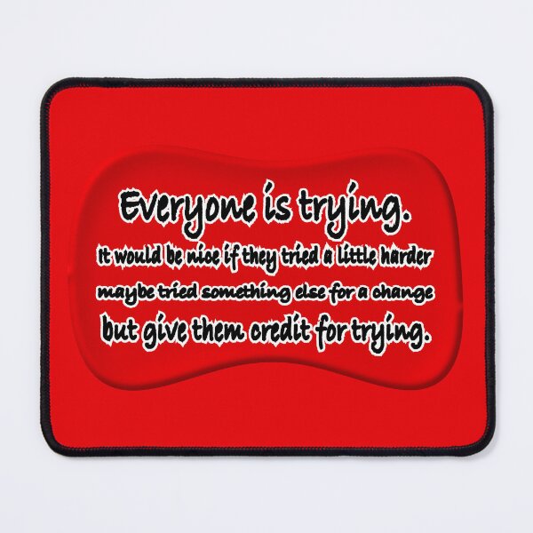 Item preview, Everyone is trying theoretically, red designed and sold by mntimg.